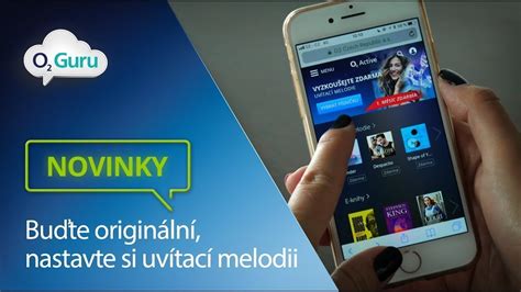 O2 Guru TV: Buďte originální, nastavte si vlastní uvítací melodii